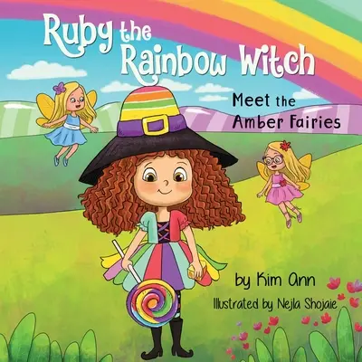 Ruby die Regenbogenhexe: Triff die Bernsteinfeen - Ruby the Rainbow Witch: Meet the Amber Fairies