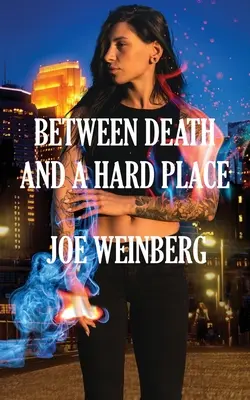 Zwischen dem Tod und einem harten Ort - Between Death and a Hard Place