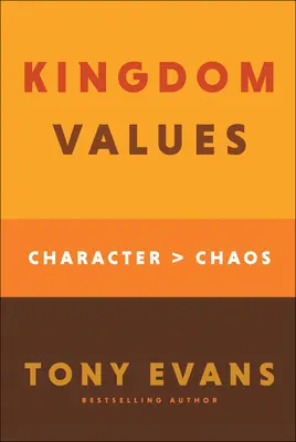 Königreichs-Werte - Charakter über Chaos - Kingdom Values - Character Over Chaos