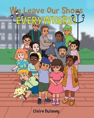 Wir lassen unsere Schuhe ÜBERALL! - We Leave Our Shoes EVERYWHERE!