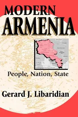 Das moderne Armenien: Volk, Nation, Staat - Modern Armenia: People, Nation, State