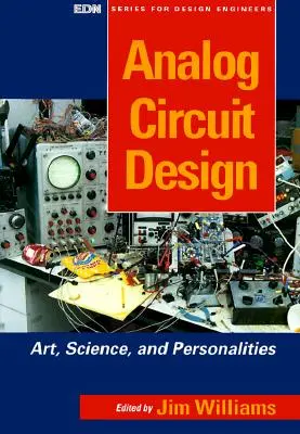 Analoges Schaltungsdesign: Kunst, Wissenschaft und Persönlichkeiten - Analog Circuit Design: Art, Science and Personalities