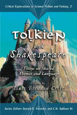 Tolkien und Shakespeare: Essays über gemeinsame Themen und Sprache - Tolkien and Shakespeare: Essays on Shared Themes and Language