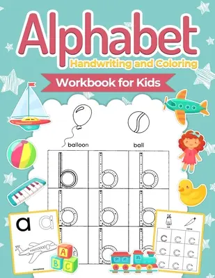 Alphabet-Handschrift und Malbuch für Kinder: Perfektes Alphabet-Tracing Activity Book mit Farben, Formen, Pre-Writing für Kleinkinder und Vorschüler - Alphabet Handwriting and Coloring Workbook For Kids: Perfect Alphabet Tracing Activity Book with Colors, Shapes, Pre-Writing for Toddlers and Preschoo