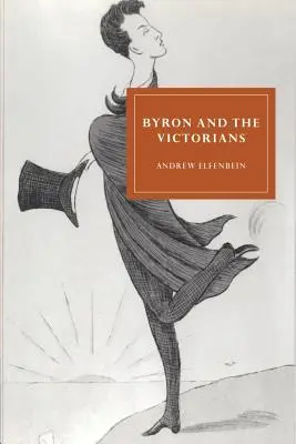 Byron und die Viktorianer - Byron and the Victorians