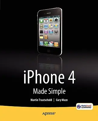 iPhone 4 leicht gemacht - iPhone 4 Made Simple