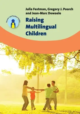 Mehrsprachige Kinder erziehen - Raising Multilingual Children