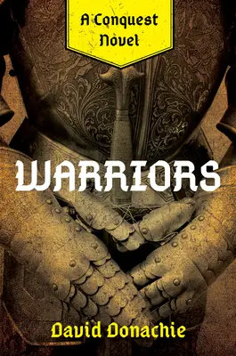 Krieger: Ein Eroberungsroman - Warriors: A Conquest Novel