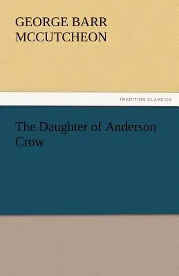 Die Tochter von Anderson Crow - The Daughter of Anderson Crow