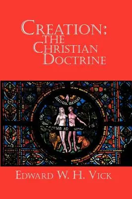Die Schöpfung: Die christliche Lehre - Creation: The Christian Doctrine