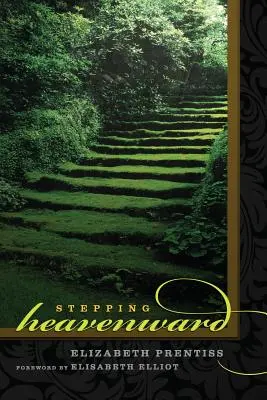 Himmelwärts schreitend - Stepping Heavenward