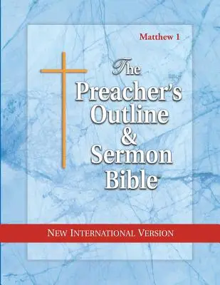 Prediger-Gliederung & Predigt-Bibel-NIV-Matthäus 1: Kapitel 1-15 - Preacher's Outline & Sermon Bible-NIV-Matthew 1: Chapters 1-15