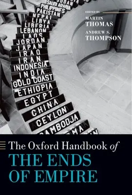 Das Oxford-Handbuch zu den Enden des Empire - The Oxford Handbook of the Ends of Empire