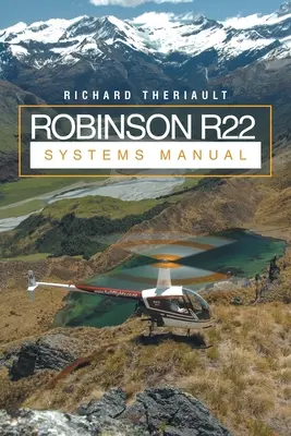 Robinson R22 Systemhandbuch - Robinson R22 Systems Manual