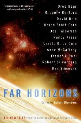 Ferne Horizonte: Neue Erzählungen aus den größten Welten der Science Fiction - Far Horizons: All New Tales from the Greatest Worlds of Science Fiction