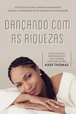 Danando Com As Riquezas (Portugiesisch) - Danando Com As Riquezas (Portuguese)