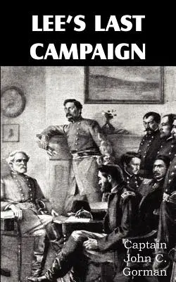 Lees letzter Feldzug - Lee's Last Campaign