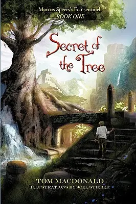 Das Geheimnis des Baumes: Marcus Speer's Ecosentinel: Buch Eins - Secret of the Tree: Marcus Speer's Ecosentinel: Book One