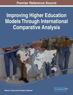 Verbesserung von Hochschulbildungsmodellen durch international vergleichende Analyse - Improving Higher Education Models Through International Comparative Analysis