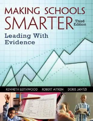 Schulen schlauer machen: Führen mit Beweisen - Making Schools Smarter: Leading with Evidence