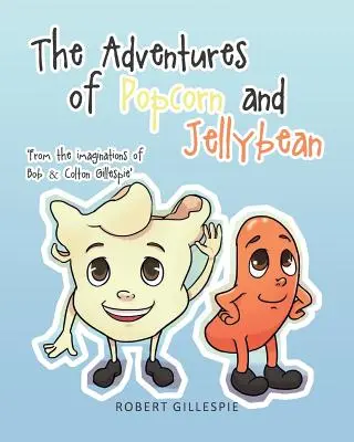 Die Abenteuer von Popcorn und Jellybean - The Adventures of Popcorn and Jellybean