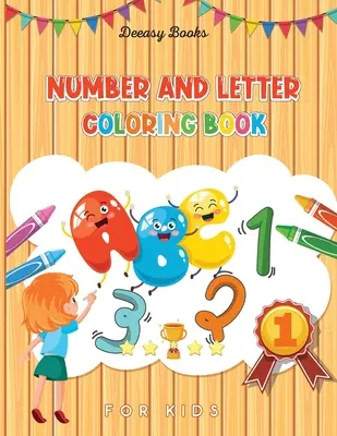 Zahlen- und Buchstaben-Malbuch für Kinder - Number and Letter Coloring Book for Kids