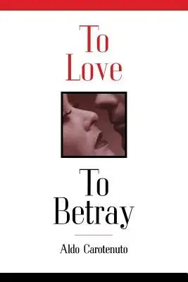 Lieben um zu verraten - To Love to Betray