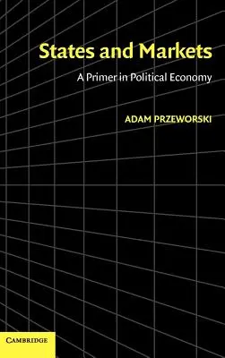 Staaten und Märkte: Eine Fibel der politischen Ökonomie - States and Markets: A Primer in Political Economy