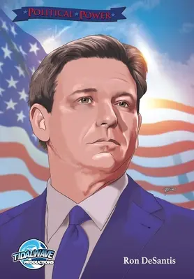 Politische Macht: Ron DeSantis - Political Power: Ron DeSantis