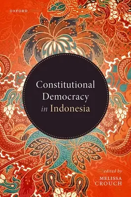 Konstitutionelle Demokratie in Indonesien - Constitutional Democracy in Indonesia