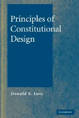 Prinzipien des Verfassungsentwurfs - Principles of Constitutional Design