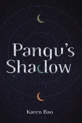 Pangu's Schatten - Pangu's Shadow