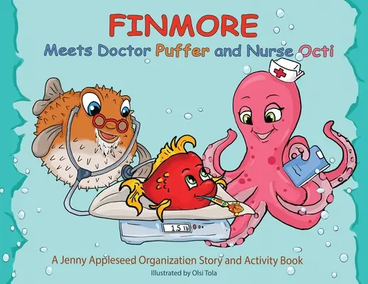 Finmore trifft Doktor Puffer und Krankenschwester Octi - Finmore Meets Doctor Puffer and Nurse Octi