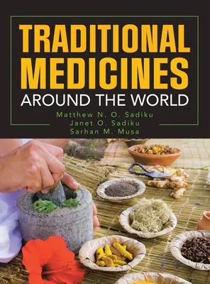 Traditionelle Medizin auf der ganzen Welt - Traditional Medicines Around the World