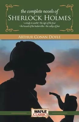 Der komplette Sherlock Holmes (Romane) - The Complete Sherlock Holmes (Novels)