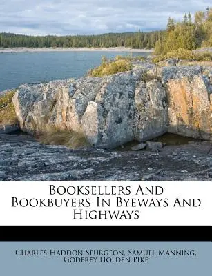 Buchhändler und Buchkäufer in Nebenstraßen und Autobahnen - Booksellers and Bookbuyers in Byeways and Highways