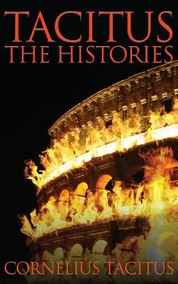 Tacitus: Die Historien - Tacitus: The Histories