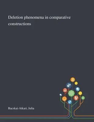 Auslöschungsphänomene in vergleichenden Konstruktionen - Deletion Phenomena in Comparative Constructions