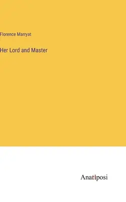 Ihr Herr und Meister - Her Lord and Master