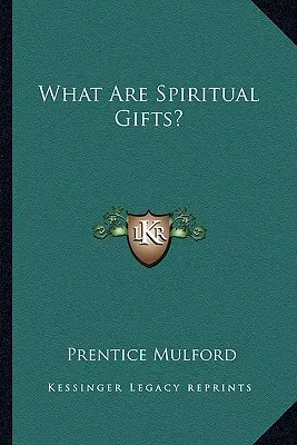 Was sind geistige Gaben? - What Are Spiritual Gifts?