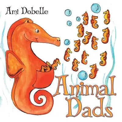Tierische Väter - Animal Dads