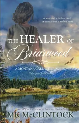 Die Heilerin von Briarwood - The Healer of Briarwood