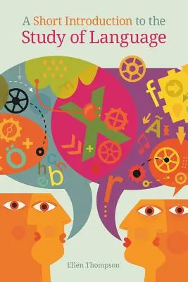 Eine kurze Einführung in das Studium der Sprache - A Short Introduction to the Study of Language