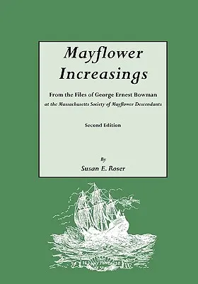 Mayflower Vermehrungen. Zweite Auflage - Mayflower Increasings. Second Edition