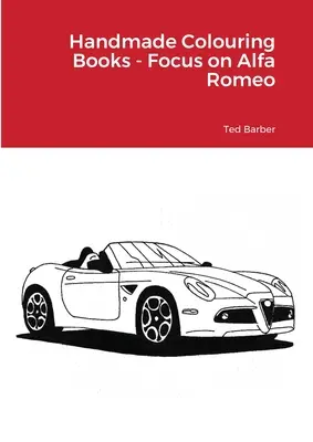 Handgemachte Malbücher - Fokus auf Alfa Romeo - Handmade Colouring Books - Focus on Alfa Romeo