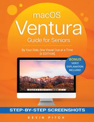 macOS VENTURA Ratgeber für Senioren: An Ihrer Seite, ein visueller Hinweis nach dem anderen [II EDITION] - macOS VENTURA Guide for Seniors: By Your Side, One Visual Cue at a Time [II EDITION]