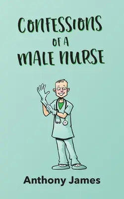 Geständnisse eines Krankenpflegers - Confessions of a Male Nurse