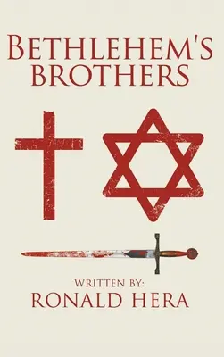 Bethlehems Brüder - Bethlehem's Brothers