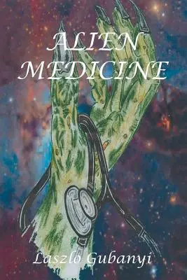Alien-Medizin - Alien Medicine