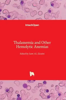 Thalassämie und andere hämolytische Anämien - Thalassemia and Other Hemolytic Anemias